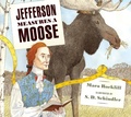 Cover: Jefferson Measures a Moose - Candlewick Press,U.S.