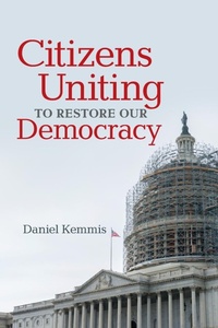 Enlarge image Cover: Citizens Uniting to Restore Our Democracy - University of Oklahoma Press