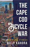 Cover: The Cape Cod Bicycle War - Ohio University Press