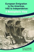 Cover: European Emigration to the Americas: 1492 to Independence - American Historical Association