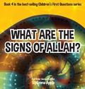 Cover: What Are The Signs Of Allah? - Little Moon Books