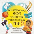 Cover: What do you see when you take a look at me? - Janet Arnold