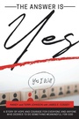 Cover: The Answer is Yes - Christian Faith