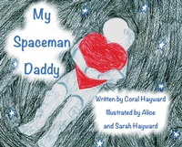 Abbildung von: My Spaceman Daddy - Original Illustrations - Indy Pub