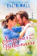 Cover: Summer with the Billionaire (Blue Bay Beach Romance, #3) - Ellie Hall