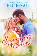 Cover: Summer with the Marine (Blue Bay Beach Romance, #1) - Ellie Hall