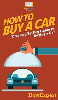 Abbildung von: How To Buy a Car - HowExpert