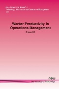 Cover: Worker Productivity in Operations Management - now publishers Inc