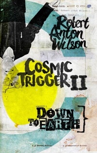 Enlarge image Cover: Cosmic Trigger II - Hilaritas Press, LLC.