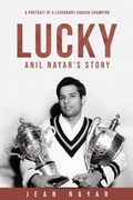 Cover: Lucky-Anil Nayar's Story - Five Rivers Press
