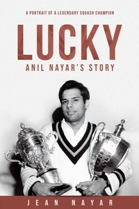 Abbildung von: Lucky-Anil Nayar's Story - Five Rivers Press