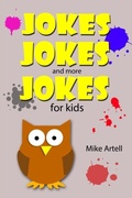 Cover: Jokes Jokes And More Jokes For Kids - Mja Creative, LLC
