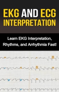 Abbildung von: EKG and ECG Interpretation - Ingram Publishing
