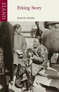 Abbildung von: Peking Story - Eland Publishing