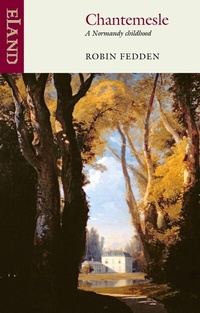 Abbildung von: Chantemesle - Eland Publishing