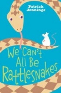 Enlarge image Cover: We Can't All Be Rattlesnakes - HarperCollins