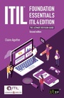 Cover: ITIL Foundation Essentials ITIL 4 Edition - The ultimate revision guide - IT Governance Publishing
