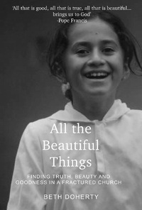 Abbildung von: All the Beautiful Things - ATF Press