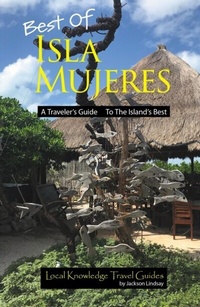 Abbildung von: Best of Isla Mujeres - Seaworthy Publications, Inc.