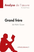 Cover: Grand frere de Mahir Guven (Analyse de l'oeuvre) - Lepetitlittraire.Fr
