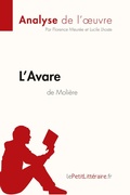 Cover: L'Avare de Moliere (Analyse de l'oeuvre) - Lepetitlittraire.Fr