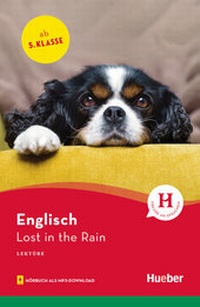 Abbildung von: Lost in the Rain - Hueber Verlag