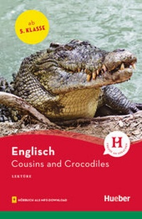Abbildung von: Cousins and Crocodiles - Hueber Verlag
