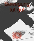 Cover: Bewegung tut gut - Rote Fabrik - Limmat