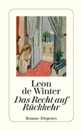 Cover: Das Recht auf R&uuml;ckkehr - Diogenes