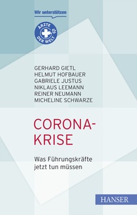 Abbildung von: Corona-Krise - Was Führungskräfte jetzt tun müssen - Hanser