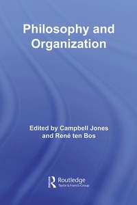 Enlarge image Cover: Philosophy and Organization - Routledge