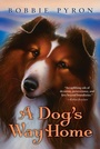 Cover: A Dogs Way Home - HarperCollins