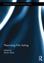 Cover: Theorizing Film Acting - Routledge