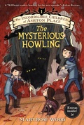 Cover: The Incorrigible Children of Ashton Place: Book I - HarperCollins