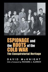 Enlarge image Cover: Espionage and the Roots of the Cold War - Routledge