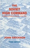 Cover: The Soviet High Command: A Military-Political History, 1918-1941 - Routledge