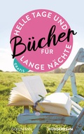 Cover: B&uuml;cher f&uuml;r helle Tage und lange N&auml;chte - Goldmann