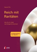 Cover: Reich mit Rarit&auml;ten - UVK Verlag