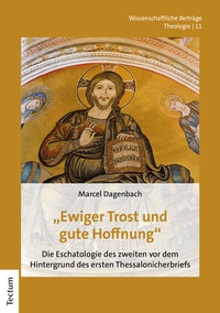 Abbildung von: "Ewiger Trost und gute Hoffnung" - Tectum Wissenschaftsverlag