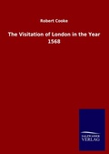 Cover: The Visitation of London in the Year 1568 - Outlook