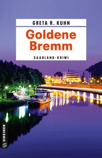 Abbildung von: Goldene Bremm - Gmeiner-Verlag