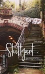 Cover: Stuttgart für Fortgeschrittene - Gmeiner-Verlag