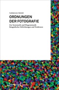 Cover: Ordnungen der Fotografie - transcript