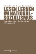 Cover: Lesen lernen im Nationalsozialismus - transcript