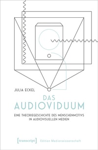 Enlarge image Cover: Das Audioviduum - transcript