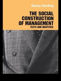 Enlarge image Cover: The Social Construction of Management - Routledge