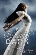 Cover: A Beautiful Dark - HarperTeen