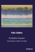 Cover: F&uuml;nfzehn Hasen! - consassis.de