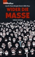 Cover: Wider die Masse - edition subkultur
