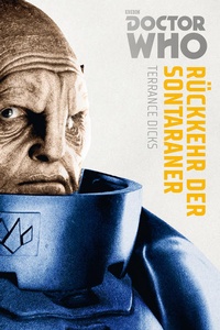 Enlarge image Cover: Doctor Who Monster-Edition 3: Rückkehr der Sontaraner - Cross Cult Entertainment